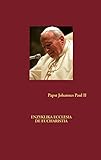 ENZYKLIKA ECCLESIA DE EUCHARISTIA - Papst Johannes Paul II 