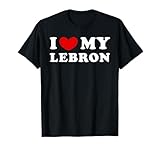 I Love My Lebron, I Heart My Lebron T-Shirt