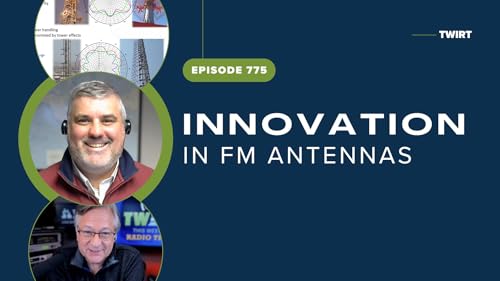 TWiRT Ep. 775 - Innovation in FM Antennas with Keith Pelletier