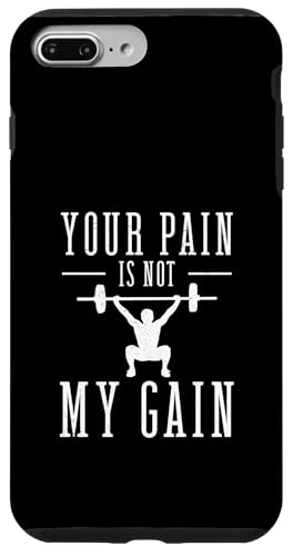 Your Pain Is Not My Gain Funny Health Goals �t�B�b�g�l�X�R�[�` �X�}�z�P�[�X iPhone 7 Plus/8 Plus �p