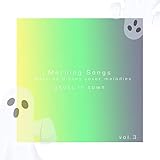  Morning Songs - wake up disney cover melodies vol.3