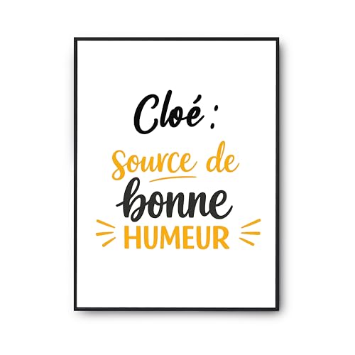 Affiche Cloe source de bonne humeur Otshirt pour rompre la monotonie d'un mur blanc