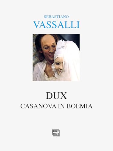 Dux. Casanova In Boemia