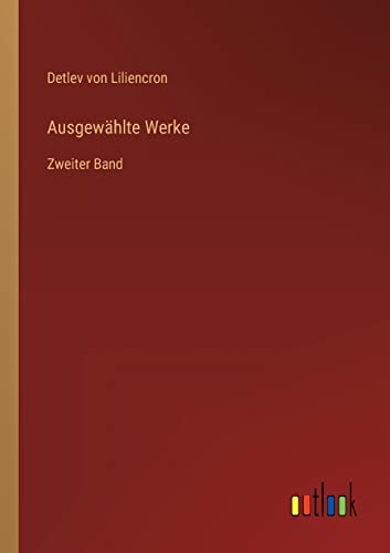 Ausgewählte Werke: Zweiter Band (German Edition)
