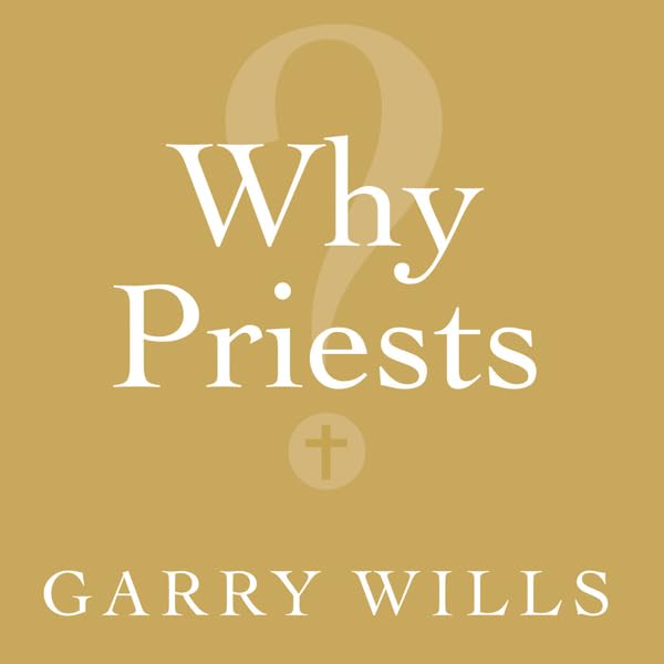 Cover art for Why Priests?