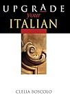 Upgrade Your Italian (Italian Edition)