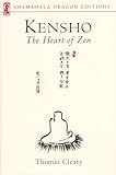 Kensho: The Heart of Zen (Shambhala Dragon Editions)
