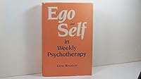 Ego and Self in Weekly Psychotherapy 0823615456 Book Cover