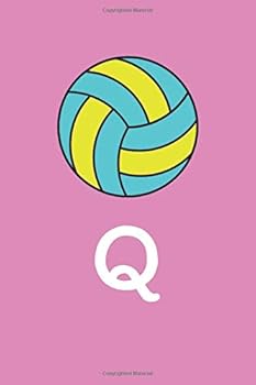 Paperback Volleyball Notebook for Girls and Women : Monogram Initial Letter Q Cute Personalized Pink Journal for Coach and Players, Perfect Daily Diary Planner for Teen Girls and Moms Volleyball Lovers Gift Book