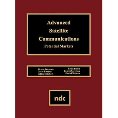 Advanced Satellite Communications: Potential Markets