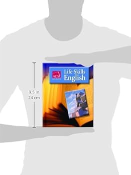 LIFE SKILLS ENGLISH STUDENT TEXT: Bonnie L. Walker