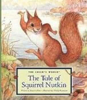 The Tale of Squirrel Nutkin (Classic Tales by Beatrix Potter
