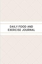 Daily Food and Exercise Journal: 90 Day Diet Meals Diary And Exercise Journals For Weight Loss Tracking And Get Slim (Food Journals For Tracking Meals And Exercise)