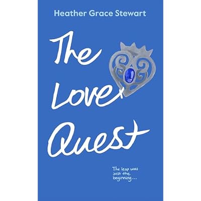 THE LOVE QUEST: A Spicy Time Travel Romcom with Heart, Heat, and Highland Fire: Collector's Illustrated Edition