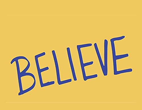 Believe Sign (Stretched Wrapped Canvas)