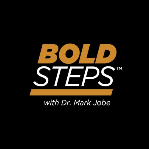 『Bold Steps with Dr. Mark Jobe』のカバーアート
