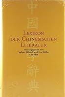 Lexikon der Chinesischen Literatur 3406522149 Book Cover