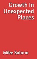 Growth In Unexpected Places 1093292717 Book Cover
