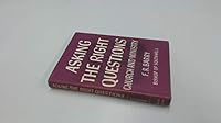 ASKING THE RIGHT QUESTIONS Church and ministry 0340002492 Book Cover