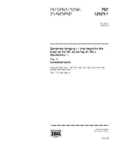 ISO 12653-1:2000, Electronic imaging -- Test target for the black-and-white scanning of office documents -- Part 1: Characteristics