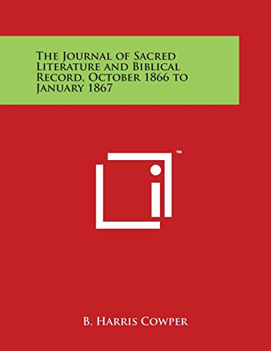 The Journal of Sacred Literature and Biblical Record, October 1866 to January 1867
