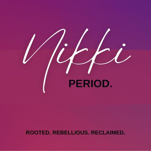 NIKKI. Period. cover art