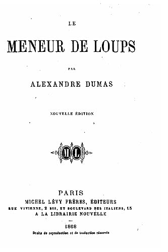 Le meneur de loups (French Edition)