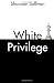 White Privilege (THINK)