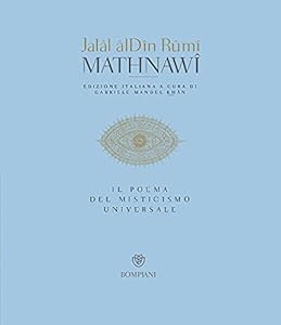 Mathnawi. Il poema del misticismo universale