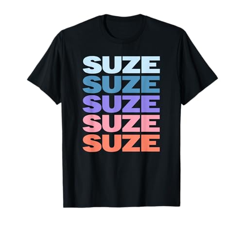 Funny Modern Repeated Text Design Suze Camiseta