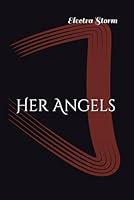 Her Angels 1701910985 Book Cover