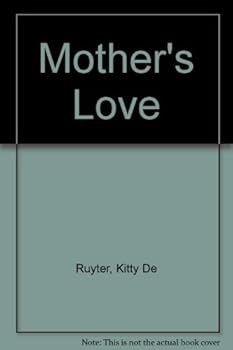 Paperback A Mother's Love Book