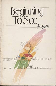 Paperback Beginning to See: A collection of epigrams about the problem of living and the freedom to be gained through meditation Book