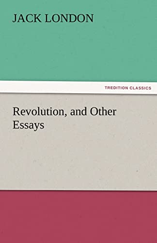 Revolution, and Other Essays