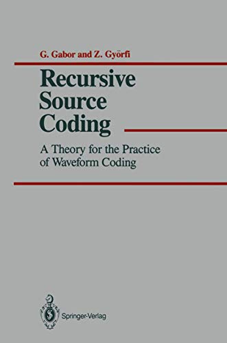 Recursive Source Coding: A Theory for the Practice of Waveform Coding view 2