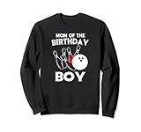 Cooles Mom of the Birthday Boy Shirt – Bowling-Mottoparty Sweatshirt
