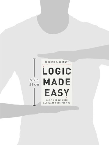 Logic Made Easy: How to Know When Language Deceives You