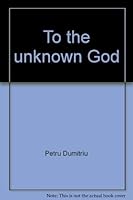 To The Unknown God 0002163586 Book Cover