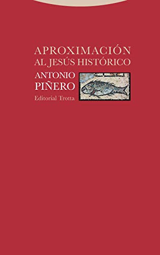 Aproximacion Al Jesus Historico (Estructuras y Procesos. Religin)