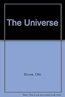 The Universe by Otto Struve (1964-03-15) B01F82EE60 Book Cover