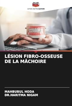 Lésion Fibro-Osseuse de la Mâchoire