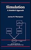 Simulation: A Modeler's Approach (Wiley Series in Probability and Statistics)