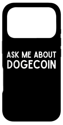 ASK ME ABOUT DOGECOIN MEME COIN DOGE �X�}�z�P�[�X iPhone 17 Pro �p