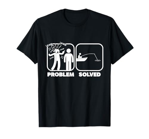 Problem Solved Fishing Humor T-Shirt