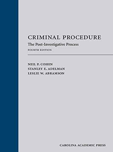 Criminal Procedure: The Post-Investigative Process 1630430633 Book Cover