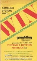 Gambling Systems That Win 0897460006 Book Cover