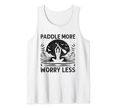 Paddle More Worry Less Paddleboarding Yoga Paddleboard Tank Top