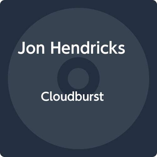 JON HENDRICKS - Cloudburst - CD