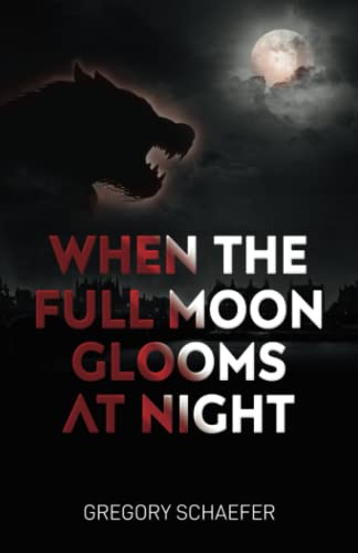 When The Full Moon Glooms At Night