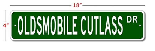 Oldsmobile Cutlass Street Sign, GM Car Sign, Metal Garage Sign, Novelty Wall Decor - 4x18 inches